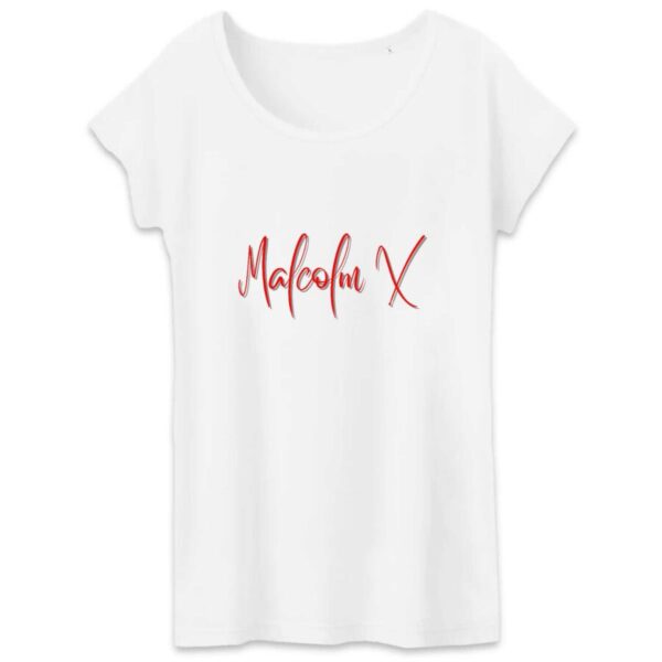T-shirt Femme 100% Coton Bio TW Malcolm X Signature