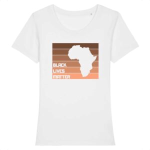 T-shirt Femme 100% Coton BIO Black Lives Matter Africa