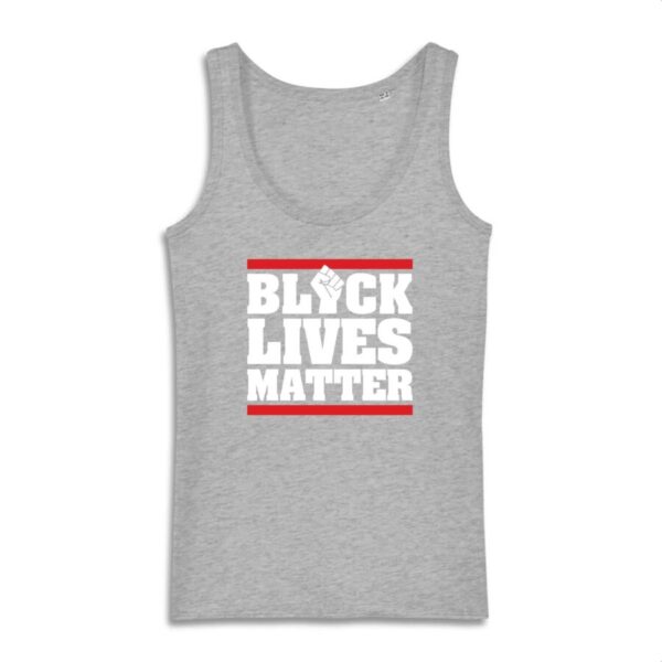 Débardeur Femme 100% Coton BIO Black Lives Matter Classique Dream