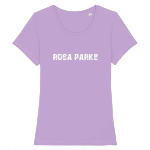 T-shirt Femme 100% Coton BIO Rosa Parks