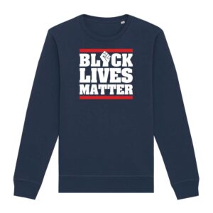 Sweat Premium Bio Black Lives Matter Classique
