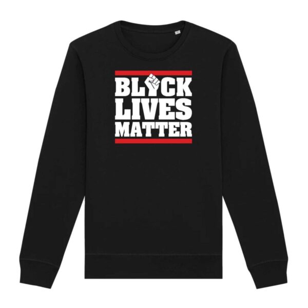 Sweat Premium Bio Black Lives Matter Classique