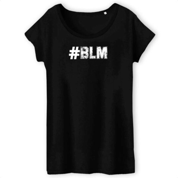 T-shirt Femme 100% Coton BIO #BLM TW