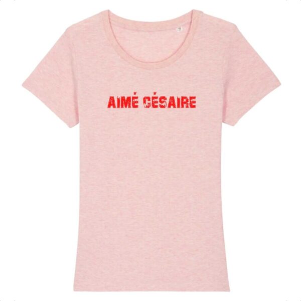 T-shirt Femme 100% Coton BIO Aimé Césaire